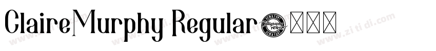 ClaireMurphy Regular字体转换